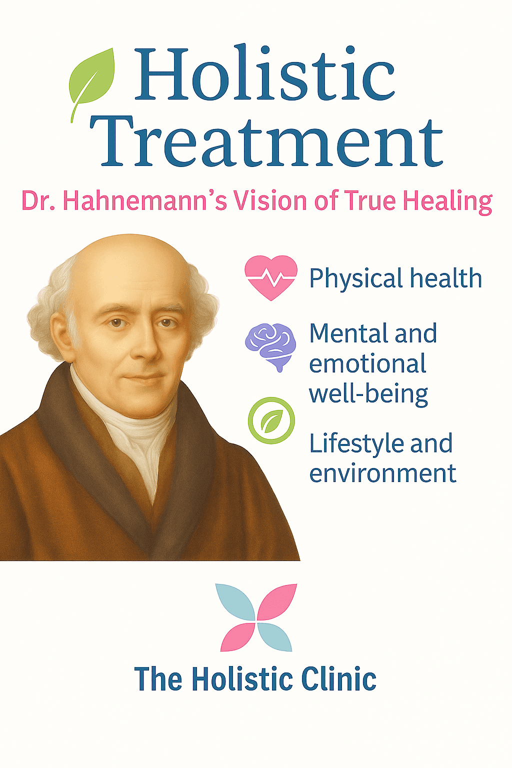 Holistic Treatment: Dr. Hahnemann’s Vision of True Healing